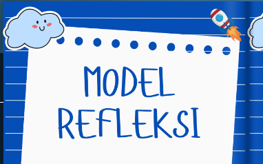 Model-Model Refleksi