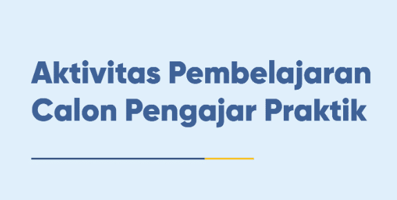 Pembekalan Pengajar Praktik, Pengantar